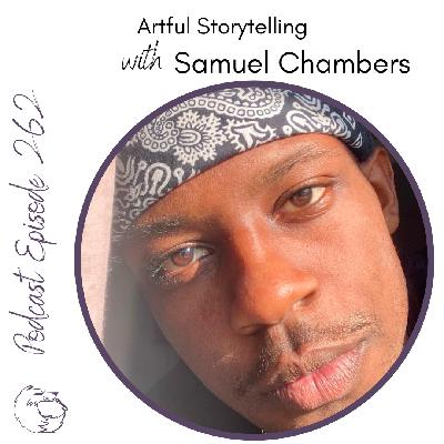 Artful Storytelling with Samuel Chambers