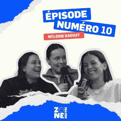 Zone Neutre - EP10 - La nouvelle chaise de Mélodie Daoust