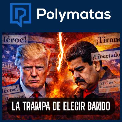 #104 Captura de Maduro: Tu cerebro quiere un bando #104 Captura de Maduro: Tu cerebro quiere un bando