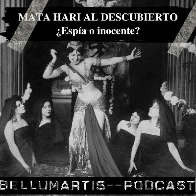 MATA HARI AL DESCUBIERTO: La Bailarina Convertida en mito ¿Espía o inocente? Héctor Soler ​ - Acceso anticipado