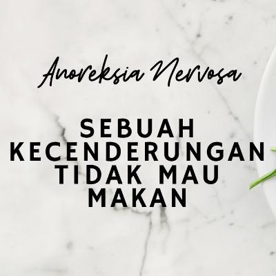 Terobsesi Menjadi Kurus Berlebihan - Anoreksia Nervosa Terobsesi Menjadi Kurus Berlebihan - Anoreksia Nervosa