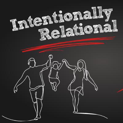 Intentionally Relational - Week 3 | Ps Chris | Sunday 21 September Intentionally Relational - Week 3 | Ps Chris | Sunday 21 September