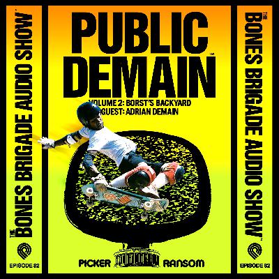 BBAS082: Borst's Backyard with guest Adrian Demain (Public Demain Vol. 2)