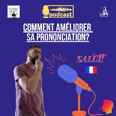 Comment améliorer sa prononciation? #18