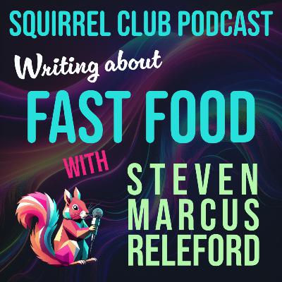 Steven Marcus Releford Writes About Fast Food
