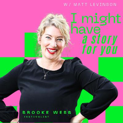 Brooke Webb - festivalist - ep 21