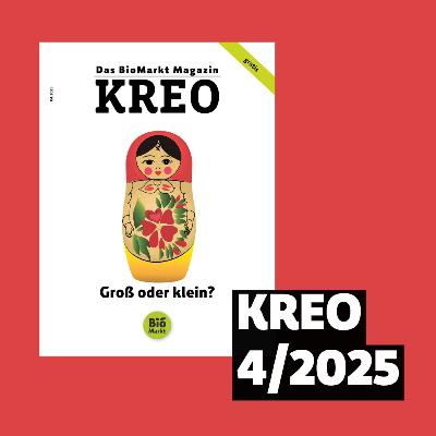 KREO 4/2025 - Groß oder klein?