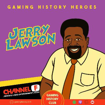 Gaming History Heroes: Jerry Lawson