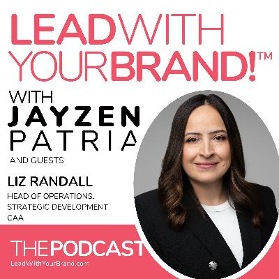 Season 6, Episode 7 : Stay Curious : Liz Randall, Head of Operations, Strategic Development, CAA Season 6, Episode 7 : Stay Curious : Liz Randall, Head of Operations, Strategic Development, CAA
