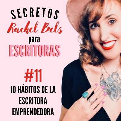 #11 10 Hábitos de la escritora emprendedora