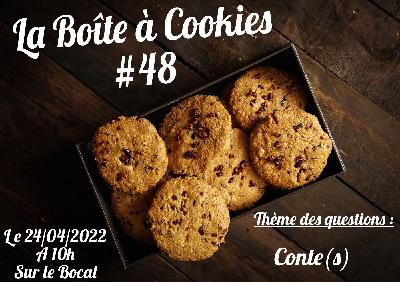Boîte à cookies #48 : Conte(s) Boîte à cookies #48 : Conte(s)