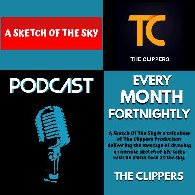 A Sketch Of The Sky ft. Riyad Maroof Hassan & Ananya Chopra | S01 EP 13 | The Clippers