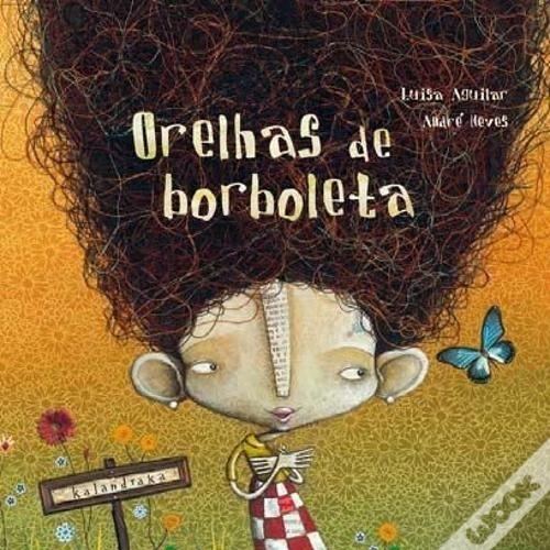 Orelhas de borboleta na voz dos alunos do 1.º Ciclo Orelhas de borboleta na voz dos alunos do 1.º Ciclo