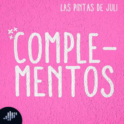 Complementos | Las Pintas de Juli