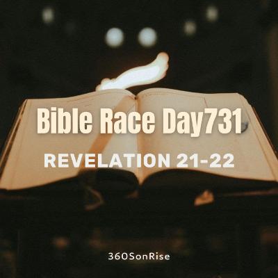Bible Race 12/31/2025: Day731: Revelation 21-22