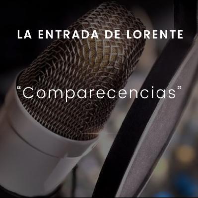 Comparecencias: La entrada de Lorente