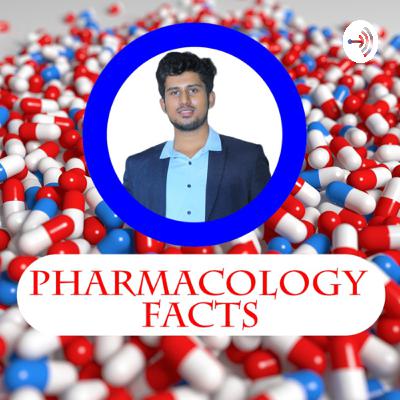 PHARMCOLOGY FACTS 8