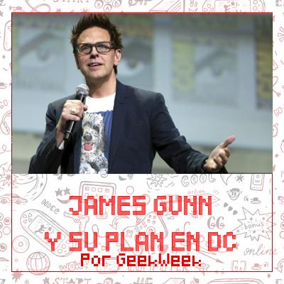 James Gunn presenta su plan para DC