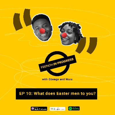 What does Easter mean to you?-French in Progress