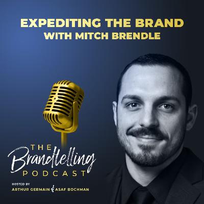 Expediting the Brand with Mitch Brendle Expediting the Brand with Mitch Brendle