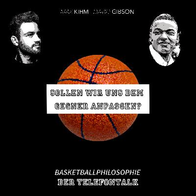 Sollen wir uns dem Gegner anpassen?