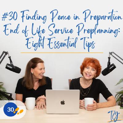 Finding Peace in Preparation: End of Life Service Preplanning: Eight Essential Tips / Alzheimer’s and Other Dementias Finding Peace in Preparation: End of Life Service Preplanning: Eight Essential Tips / Alzheimer’s and Other Dementias