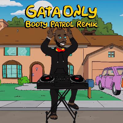 Floyymenor & Cris Mj - Gata Only (Booty Patrol Remix) 🐱