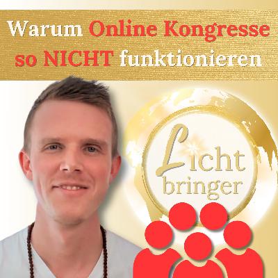 #25 - Warum ONLINE KONGRESSE oft nicht mehr wirken