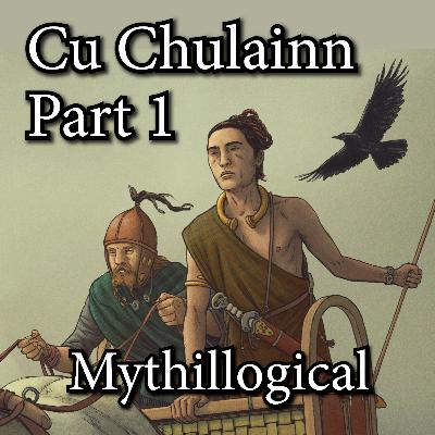 Cú Chulainn, Hero of the Irish, Part 1