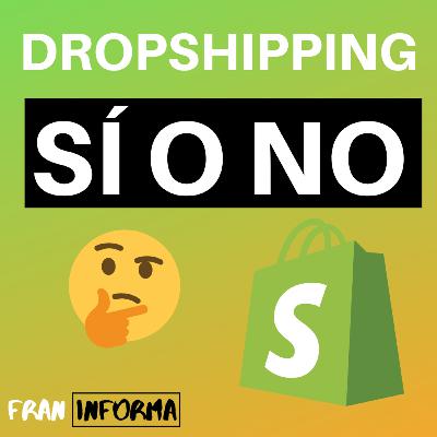 ¿Es el Dropshipping un buen Modelo de Negocio HOY? | Episodio 14 ¿Es el Dropshipping un buen Modelo de Negocio HOY? | Episodio 14