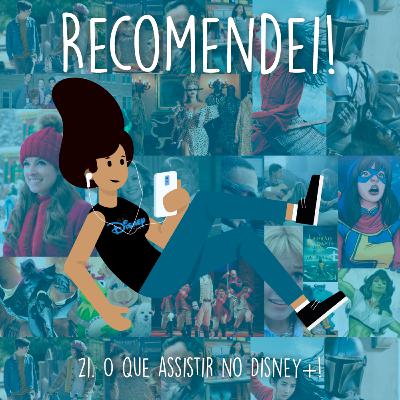 21. O que assistir no Disney+! 21. O que assistir no Disney+!