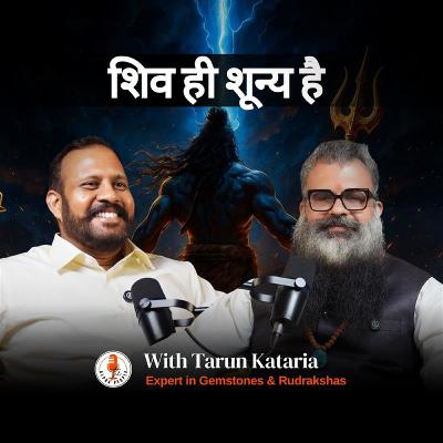 Shiva, Karma, and the Rudraksha Connection Decoded - Myths vs. Truths | Feat. Tarun Kataria ( Pt- 1) Shiva, Karma, and the Rudraksha Connection Decoded - Myths vs. Truths | Feat. Tarun Kataria ( Pt- 1)