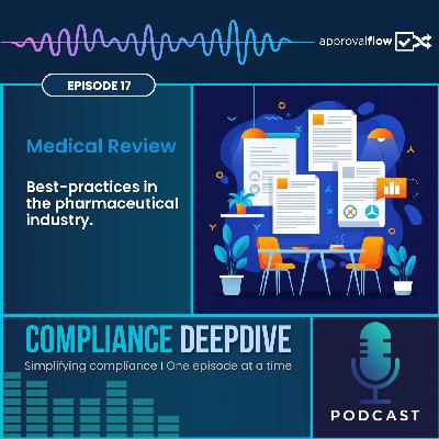 Medical Review: Best-practices in the pharmaceutical industry
