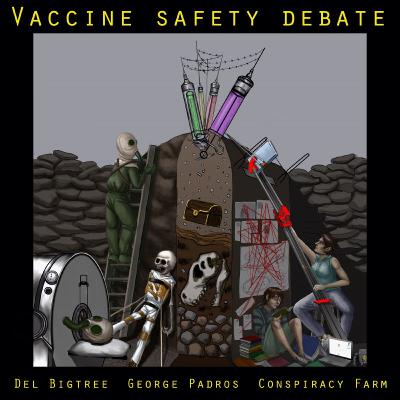 Vaccine Safety Debate with Del Bigtree & George Pardos Vaccine Safety Debate with Del Bigtree & George Pardos