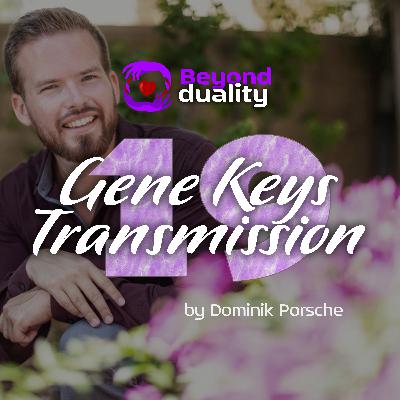 19. Gene Key - From Co-Dependence to Sacrifice