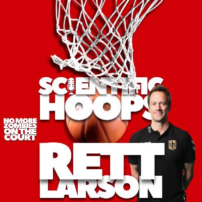 SH11 - No More Zombies on the Court with Rett Larson SH11 - No More Zombies on the Court with Rett Larson