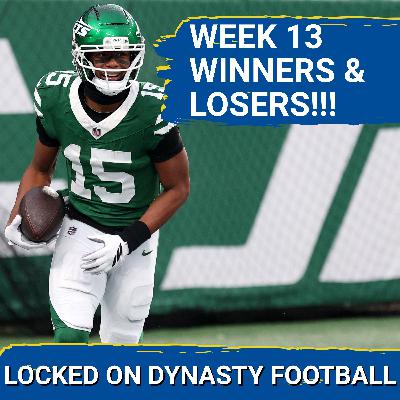 Biggest WINNERS & LOSERS From Week 13 | BUY Adonai Mitchell In Dynasty Leagues???