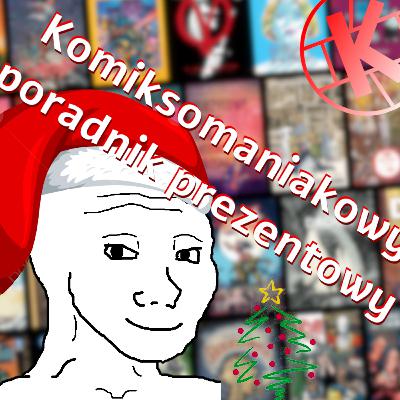 Co kupić (nie tylko) na święta? Poradnik prezentowy dla komiksiarzy | Zapis Live