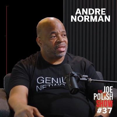 What Happens When You Take Genius Network Into Prison with Andre Norman and Joe Polish