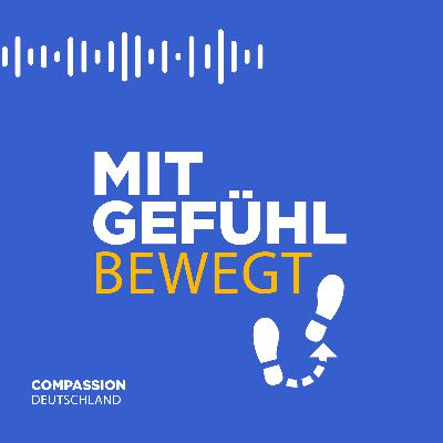 "Mitgefühl bewegt": unser neuer Podcast ab dem 08.04.2024