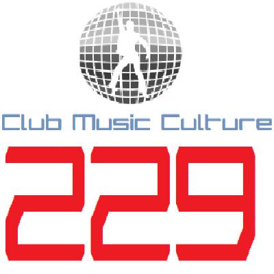 Club Music Culture 229 by Mad Lowe