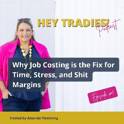#01 - Why Job Costing is the Fix for Time, Stress, and Sh#t Margins