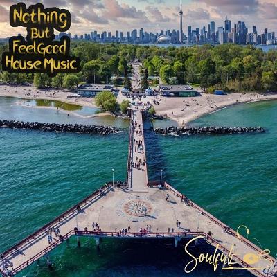 Soundz Muzic Radio - Nothing But Feel Good House Music July 11, 2021 Soundz Muzic Radio - Nothing But Feel Good House Music July 11, 2021