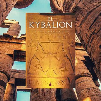 El Kybalion | Tres Iniciados