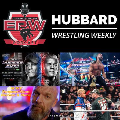 WWE SummerSlam Review & More | Clash Of The Podcasts
