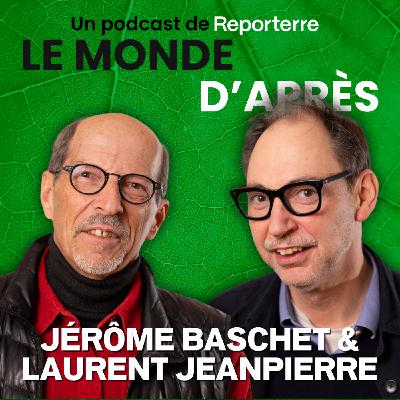 « Il y a déjà des expériences postcapitalistes et il faut les faire croître » - avec Jérôme Baschet et Laurent Jeanpierre