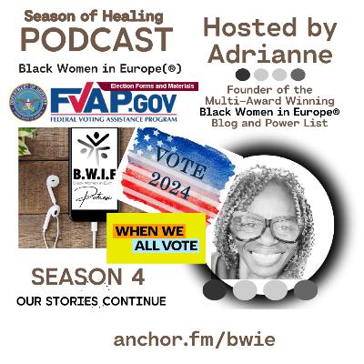 Federal Emergency Write-in Absentee Ballots - Season of Healing Ep. 8