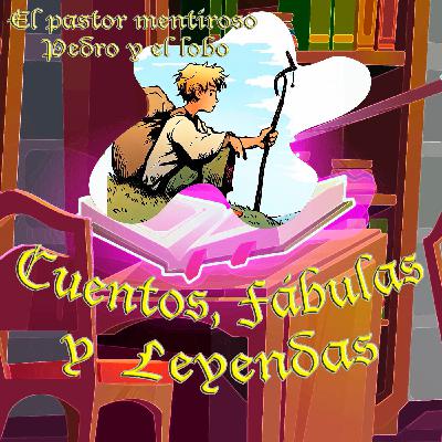 02 - El pastor mentiroso (Pedro y el lobo) 02 - El pastor mentiroso (Pedro y el lobo)