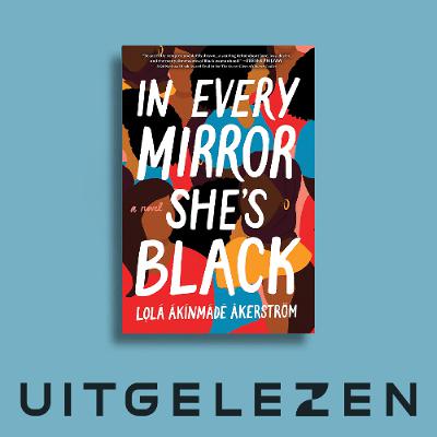 Dalilla Hermans over In Every Mirror She's Black van Lolá Ákínmádé Åkerström Dalilla Hermans over In Every Mirror She's Black van Lolá Ákínmádé Åkerström