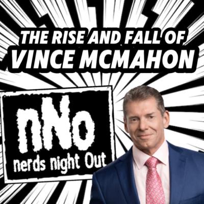 01 The Rise And Fall of Vince McMahon 01 The Rise And Fall of Vince McMahon